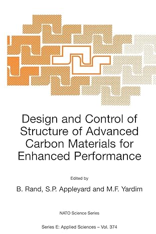 design and control of structure of advanced carbon materials for enhanced performance 1st edition brian rand