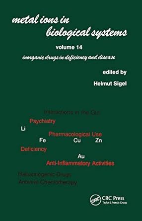 metal ions in biological systems volume 14 inorganic drugs in deficiency and disease 1st edition helmut sigel