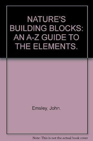 natures building blocks an a z guide to the elements 1st edition john emsley 0192803263, 978-0192803269