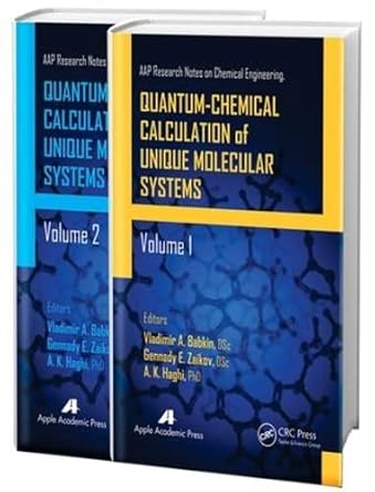 quantum chemical calculation of unique molecular systems two volume set 1st edition vladimir a. babkin