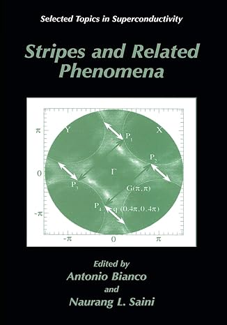 stripes and related phenomena 2000 edition antonio bianconi ,naurang l. saini 1475786638, 978-1475786637