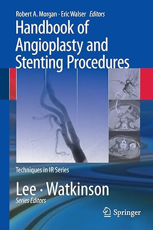 handbook of angioplasty and stenting procedures 2010 edition robert a. morgan, eric walser 1848003986,