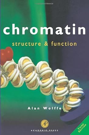 chromatin structure and function 3rd edition alan p. wolffe 0127619151, 978-0127619156