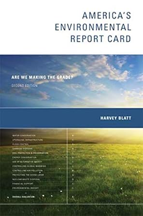 america s environmental report card  are we making the grade 2nd edition harvey blatt 0262515911,