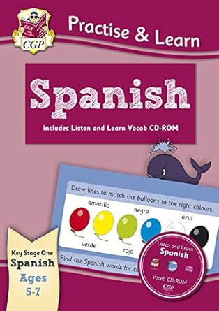 new curriculum practise and learn spanish for ages 5 7 with vocab cd rom 1st edition cgp books 1847629962,