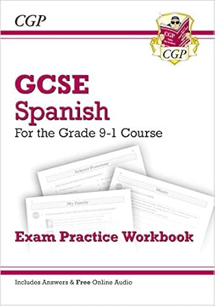 gcse spanish exam practice workbook 1st edition cgp books 178294544x, 978-1782945444