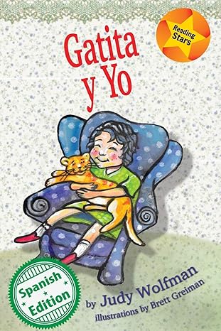 gatita y yo / kitty and me 1st edition judy wolfman, brett greiman 1532407114, 978-1532407116