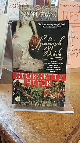 the spanish bride a novel of love and war 1st edition georgette heyer 1402211139, 978-1402211133