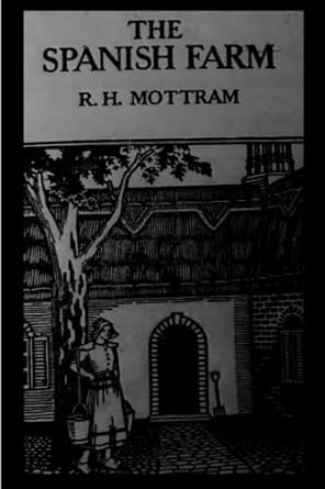 the spanish farm 1st edition r. h. mottram 1773239023, 978-1773239026