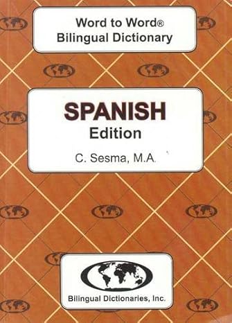 spanish edition word to word bilingual dictionary spanish edition c. sesma 093314699x, 978-0933146990