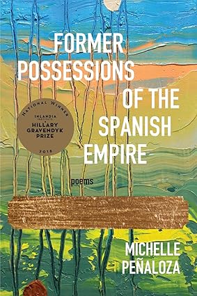 former possessions of the spanish empire 1st edition michelle penaloza 1732403252, 978-1732403253