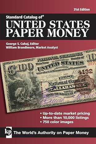 standard catalog of united states paper money 31st edition cuhaj 1440230870, 978-1440230875