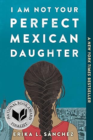 i am not your perfect mexican daughter 1st edition erika l. sanchez 1524700517, 978-1524700515