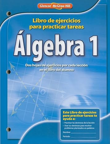 algebra 1 spanish homework practice workbook 1st edition mcgraw hill 007890840x, 978-0078908408