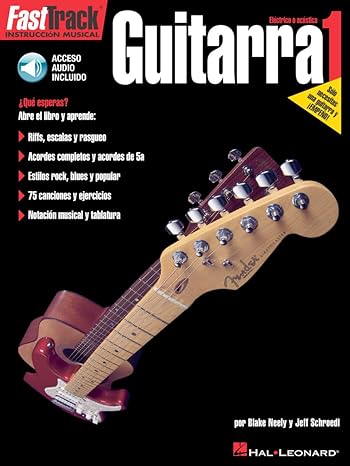 fasttrack guitar method spanish edition level 1 fasttrack guitarra 1 1st edition jeff schroedl ,blake neely