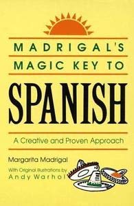 madrigal s magic key to spanish a creative and proven approach first broadway books trade paperback edition