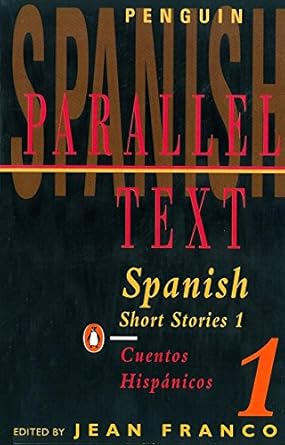 spanish short stories 1 / cuentos hisp nicos 1 1st edition various ,jean franco 0140025006, 978-0140025002