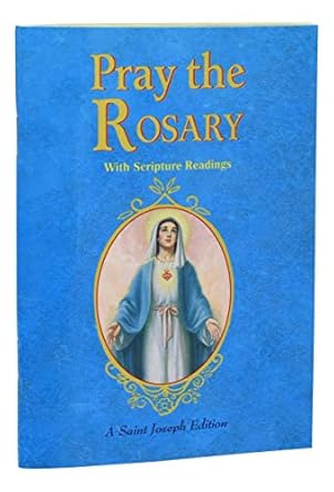 pray the rosary for rosary novenas family rosary private recitation five first saturdays expanded w/