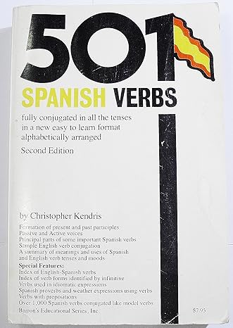 501 spanish verbs fully conjugated in all the tenses 2nd edition christopher kendris 0812026020,