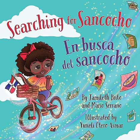 searching for sancocho / en busca del sancocho 1st edition mario serrano, jamileth brito, yurieli otero asmar