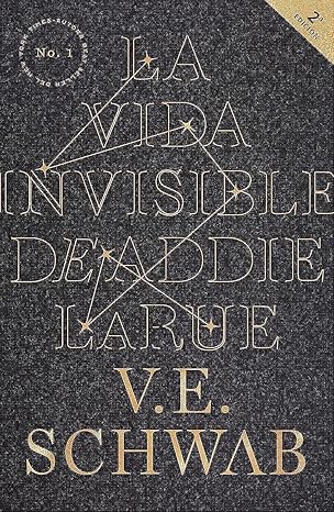 la vida invisible de addie larue intuiciones urgencias y propuestas para una nueva longevidad 1st edition v.