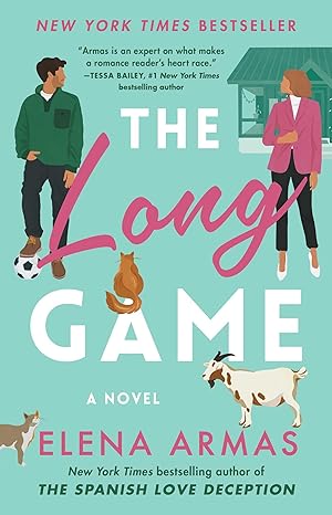 the long game a novel 1st edition elena armas 1668011301, 978-1668011300