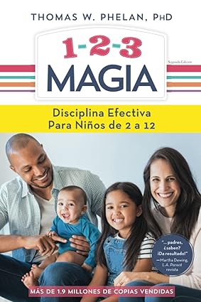 1 2 3 magia disciplina efectiva para ni os de 2 a 12 2nd edition thomas phelan phd 1492671428, 978-1492671428