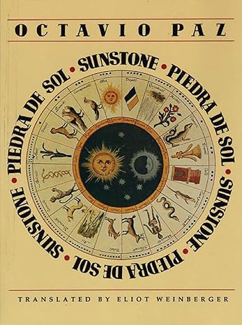 sunstone/piedra de sol 1st edition octavio paz, eliot weinberger 0811211959, 978-0811211956