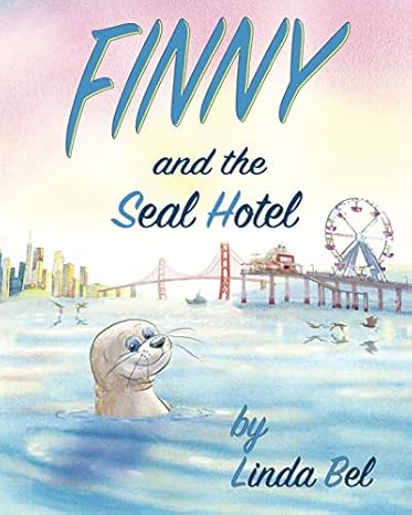 finny and the seal hotel 1st edition linda bel 1732788715, 978-1732788718