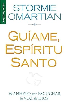 gu ame esp ritu santo 1st edition stormie omartian 0789922371, 978-0789922373