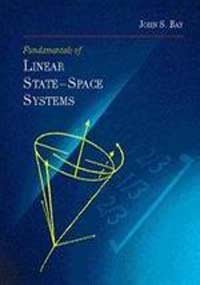 Fundamentals Of Linear State Space Systems