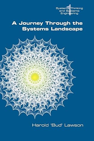 a journey through the systems landscape 1st edition harold bud lawson 1848900104, 978-1848900103