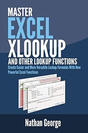 excel xlookup and other lookup functions create easier and more versatile lookup formulas with new powerful