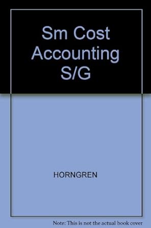 sm cost accounting s/g 7th edition horngren 0131798545, 978-0131798540