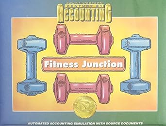 fitness junction automated accounting simulation with source documents 1st edition kenton e. ross 0538677104,