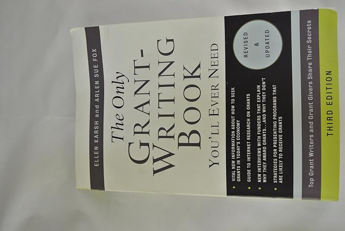 the only grant writing book youll ever need 3rd edition ellen karsh ,arlen sue fox 0465018696, 978-0465018697