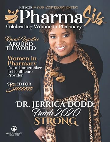 pharmasis magazine celebrating women in pharmacy fall 2020 1st edition dr jerrica dodd b08p1fc4xy,