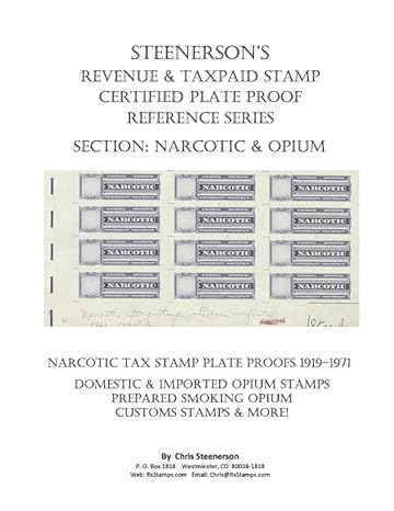 steenersons revenue and taxpaid stamp certified plate proof reference series narcotic and opium 1st edition