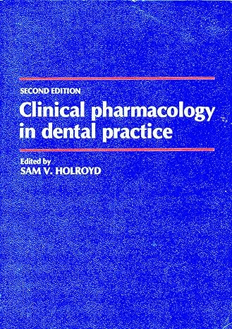 clinical pharmacology in dental practice 2nd edition sam v holroyd 0801622417, 978-0801622410