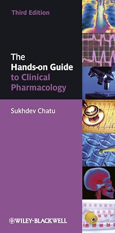 the hands on guide to clinical pharmacology 3rd edition sukhdev chatu 1405191953, 978-1405191951