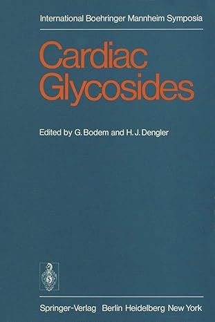 cardiac glycosides 1st edition g bodem ,h j dengler 3540086927, 978-3540086925