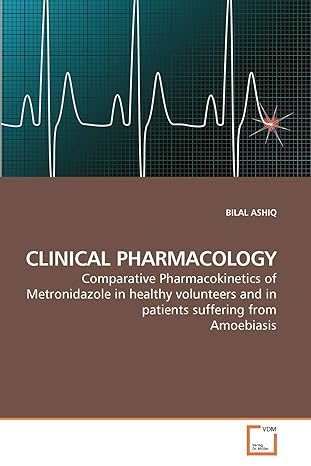 clinical pharmacology comparative pharmacokinetics of metronidazole in healthy volunteers and in patients