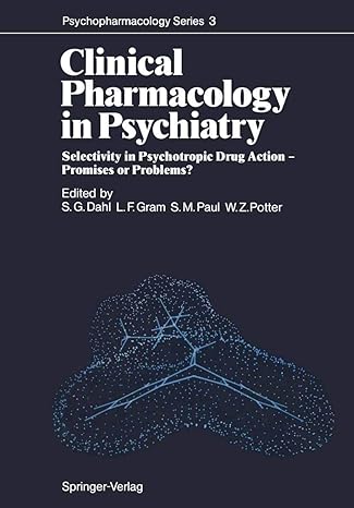 clinical pharmacology in psychiatry selectivity in psychotropic drug action promises or problems 1987th