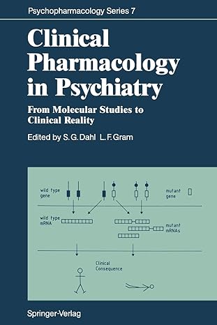 clinical pharmacology in psychiatry from molecular studies to clinical reality 1st edition svein g dahl ,lars