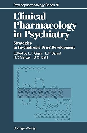 clinical pharmacology in psychiatry strategies in psychotropic drug development 1st edition lars f gram ,luc