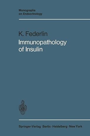 immunopathology of insulin clinical and experimental studies 1st edition konrad federlin 3642806104,