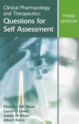 clinical pharmacology and therapeutics questions for self assessment   crc press 2008 3rd edition timothy g k