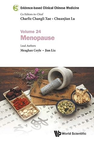 evidence based clinical chinese medicine volume 24 menopause 1st edition meaghan coyle ,jian liu ,charlie