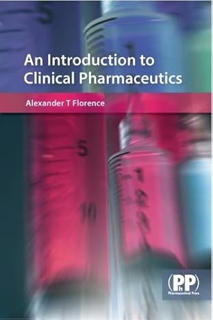 an introduction to clinical pharmaceutics 1st edition alexander t florence ,kevin taylor 0853696918,