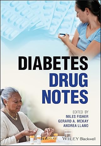 diabetes drug notes 1st edition miles fisher ,gerard a mckay ,andrea llano 1119785006, 978-1119785002